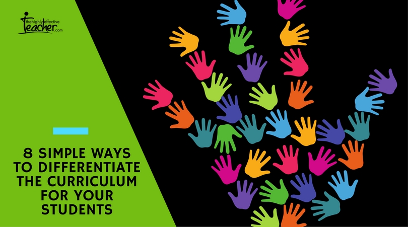 8 Simple Ways to Differentiate the Curriculum for Your Students